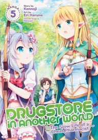 Title: Drugstore in Another World: The Slow Life of a Cheat Pharmacist (Manga) Vol. 5, Author: Kennoji
