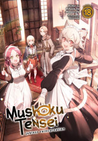 Pdf books free to download Mushoku Tensei: Jobless Reincarnation (Light Novel) Vol. 18 PDB ePub 9798888433737 (English Edition)