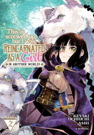 Title: This Is Screwed Up, but I Was Reincarnated as a GIRL in Another World! (Manga) Vol. 2, Author: Ashi