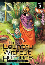 Title: The Country Without Humans Vol. 3, Author: Iwatobineko