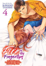 Free computer book download Fire in His Fingertips: A Flirty Fireman Ravishes Me with His Smoldering Gaze Vol. 4 (English Edition) by Kawano Tanishi ePub 9781638583615