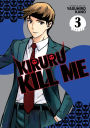 Kiruru Kill Me Vol. 3