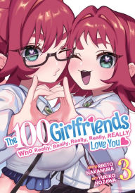 Download book pdfs free The 100 Girlfriends Who Really, Really, Really, Really, Really Love You Vol. 3 (English literature) DJVU MOBI iBook by Rikito Nakamura, Yukiko Nozawa 9781638583752