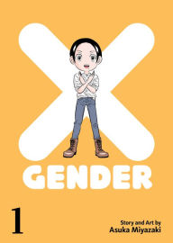 Free downloaded computer books X-Gender Vol. 1 by Asuka Miyazaki
