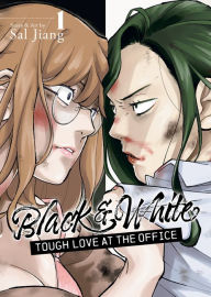 Free ebook downloads pdf files Black and White: Tough Love at the Office Vol. 1 by Sal Jiang, Sal Jiang