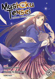 Download pdf books to iphone Mushoku Tensei: Jobless Reincarnation Manga Vol. 15 CHM 9781638586081 by Rifujin na Magonote, Yuka Fujikawa, Shirotaka, Rifujin na Magonote, Yuka Fujikawa, Shirotaka