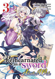 Ebook free download per bambini Reincarnated as a Sword: Another Wish (Manga) Vol. 3 by Yuu Tanaka, Inoue Hinako, Llo, Yuu Tanaka, Inoue Hinako, Llo PDB English version