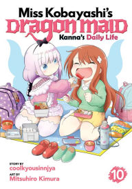 Title: Miss Kobayashi's Dragon Maid: Kanna's Daily Life Vol. 10, Author: Coolkyousinnjya