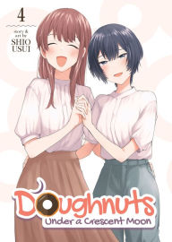 Free download ebooks in jar format Doughnuts Under a Crescent Moon Vol. 4 by Shio Usui, Shio Usui 9781638586883 