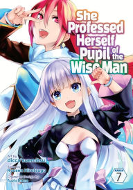 Download free books in pdf format She Professed Herself Pupil of the Wise Man (Manga) Vol. 7 9781638586951  by Ryusen Hirotsugu, dicca*suemitsu, Fuzichoco, Ryusen Hirotsugu, dicca*suemitsu, Fuzichoco (English literature)