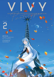 Title: Vivy Prototype (Light Novel) Vol. 2, Author: Tappei Nagatsuki