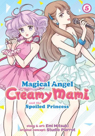 Title: Magical Angel Creamy Mami and the Spoiled Princess Vol. 5, Author: Emi Mitsuki