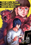 Alternative view 1 of The NPCs in this Village Sim Game Must Be Real! (Manga) Vol. 4