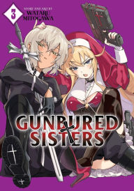 Epub mobi ebooks download free GUNBURED × SISTERS Vol. 3 (English literature) CHM