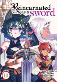 Title: Reincarnated as a Sword (Manga) Vol. 10, Author: Yuu Tanaka