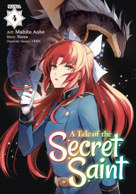 English audio books mp3 download A Tale of the Secret Saint (Manga) Vol. 4 by Touya, Aobe Mahito 9781638587699 iBook PDF