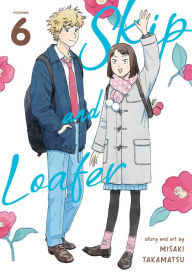 Title: Skip and Loafer Vol. 6, Author: Misaki Takamatsu