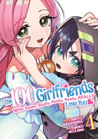 Download free pdf ebooks for mobile The 100 Girlfriends Who Really, Really, Really, Really, Really Love You Vol. 4 9781638588054