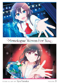 Title: Monologue Woven For You Vol. 3, Author: Syu Yasaka