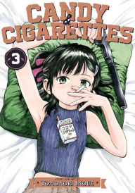 Title: CANDY AND CIGARETTES Vol. 3, Author: Tomonori Inoue