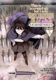 Title: This Is Screwed Up, but I Was Reincarnated as a GIRL in Another World! (Manga) Vol. 5, Author: Ashi