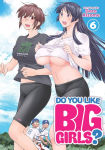 Alternative view 1 of Do You Like Big Girls? Vol. 6