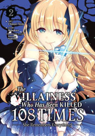Free electronics ebooks pdf download The Villainess Who Has Been Killed 108 Times: She Remembers Everything! (Manga) Vol. 2 9781638589112 in English by Namakura, Chinori Toriu, Tetsuhiro Nabeshima