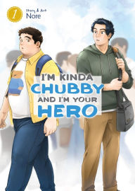 Pda free ebook download I'm Kinda Chubby and I'm Your Hero Vol. 1 9781638589556