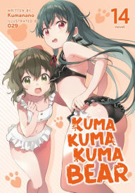 Audio books download free online Kuma Kuma Kuma Bear (Light Novel) Vol. 14 9781638589600