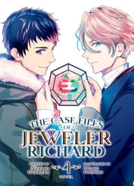 Ebook to download free The Case Files of Jeweler Richard (Light Novel) Vol. 4 9781638589792 by Nanako Tsujimura, Utako Yukihiro, Nanako Tsujimura, Utako Yukihiro in English DJVU FB2 CHM