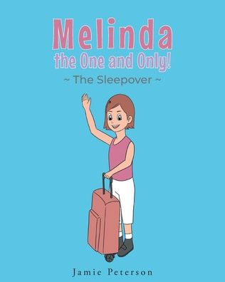 Melinda The One and Only: Sleepover