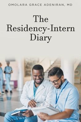 The Residency-Intern Diary