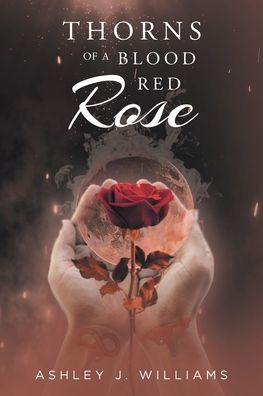 Thorns of a Blood Red Rose