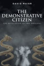 The Demonstrative Citizen: The Revelation of Two Dragons