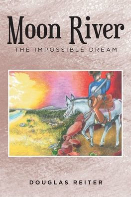 Moon River: The Impossible Dream
