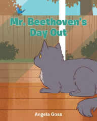 Title: Mr. Beethoven's Day Out, Author: Angela Goss