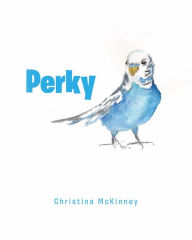 Title: Perky, Author: Christina McKinney