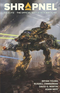 Title: BattleTech: Shrapnel, Issue #13: (The Official BattleTech Magazine), Author: Bryan Young