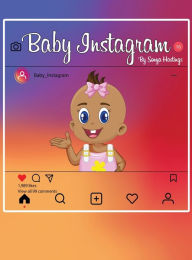 Title: Baby Instagram, Author: Sonya Hastings