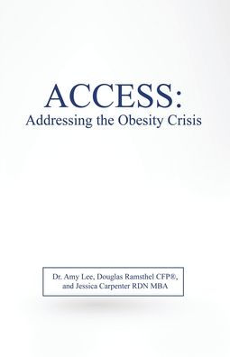 Access: Addressing the Obesity Crisis