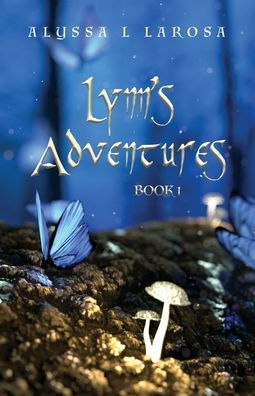 Lynn's Adventures: Book 1
