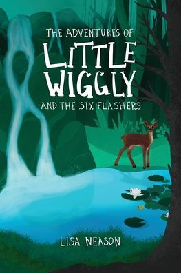 the Adventures of Little Wiggly and Six Flashers