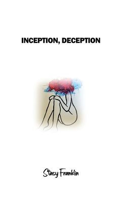 Inception, Deception