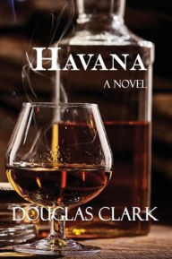 Title: Havana, Author: Douglas Clark