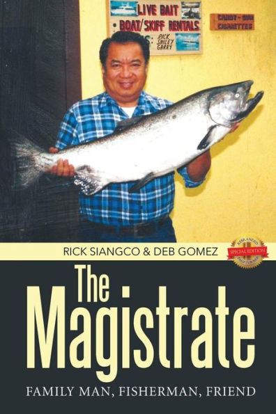The Magistrate: Family Man, Fisherman, Friend