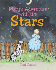 Title: Mary's Adventure with the Stars, Author: Tom Guzick