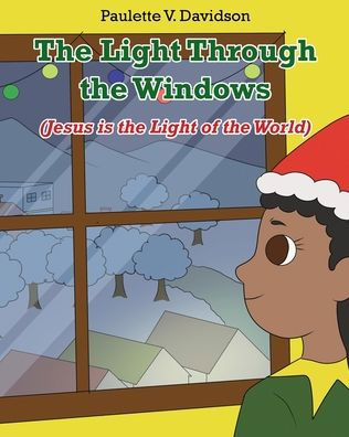 the Light Through Windows: (Jesus is of World)