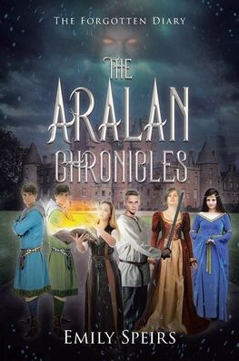 The Aralan Chronicles: Forgotten Diary