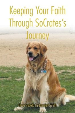 Keeping Your Faith Through SoCrates's Journey