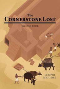 Title: The Cornerstone Lost: Second Book, Author: Cooper McGuireii